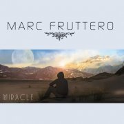 Marc Fruttero - Miracle (2023)