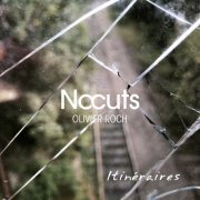 Nocuts Olivier Roch - Itinéraires (2020) [Hi-Res]