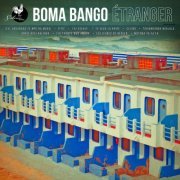 Boma Bango - Étranger (2021)