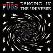 The Fugs - Dancing in the Universe (2023)