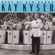 Kay Kyser - Best of the Big Bands (1990)