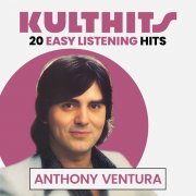 Anthony Ventura - KULTHITS: Anthony Ventura - 20 Easy Listening Hits (2025)