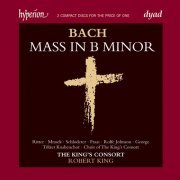 Robert King - J. S. Bach: Messe in h-moll (2005)