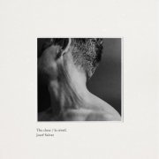 Josef Salvat - The Close / Le Réveil (2021)