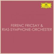 Ferenc Fricsay & RIAS-Symphonie-Orchester - Ferenc Fricsay & RIAS-Symphonie-Orchester (2021)