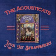 The Acousticats - Live at Strawberry (2025)