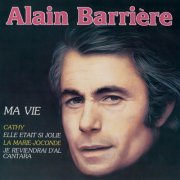 Alain Barrière - Ma vie (1980/2019)