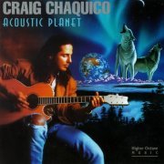 Craig Chaquico - Acoustic Planet (1994)