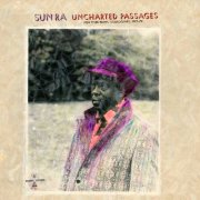 Sun Ra - Uncharted Passages (2025) [Hi-Res]