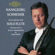 Hansgeorg Schmeiser - Music for Solo Flute (2005)