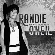 Randie O'Neil - I'm Not That Girl (2019) Hi Res