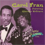 Carol Fran - Woman In (E)Motion (Feat. Clarence Hollimon) (1994)