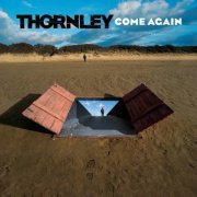 Thornley - Come Again (2004)