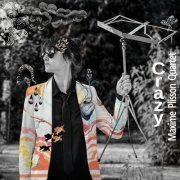 Maxime Plisson Quartet - Crazy (2025) Hi-Res