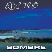 EDS Trio - Sombre (2023)