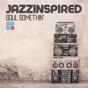 Jazzinspired – Soul Somethin' (2022)