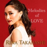 Rina Takahashi - Melodies of Love (2023) [Hi-Res]