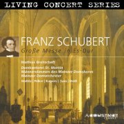 Domkantorei St. Martin, Mainzer Domorchester, Mathias Breitschaft - Schubert: Große Messe in Es-Dur (2013)