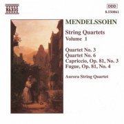 Aurora String Quartet - Mendelssohn: String Quartets Vol. 1 (1994)