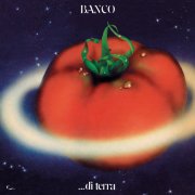 Banco Del Mutuo Soccorso - ...Di Terra (Remastered 2022) [Hi-Res]