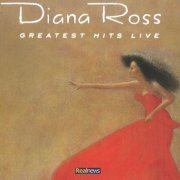 Diana Ross - Greatest Hits Live (1989/2013)