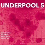 UNDP Collective - Underpool 5 Vol. II (2021)