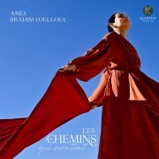 Amel Brahim-Djelloul - Les chemins qui montent (2022) [Hi-Res]