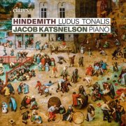 Jacob Katsnelson - Hindemith: Ludus Tonalis (2025) [Hi-Res]
