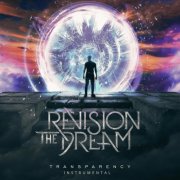 Revision the Dream - Transparency (Instrumental) (2024)