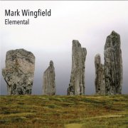 Mark Wingfield - Elemental (2025)