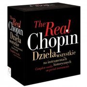 VA - The Real Chopin: The complete works on period instruments (2010, Box Set)