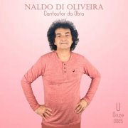 Naldo Di Oliveira - U Onze 2025 Cantautor da Obra (2025)