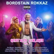BORDSTAIN ROKKAZ - Genitaler Schlager, Vol. 1 (2025)