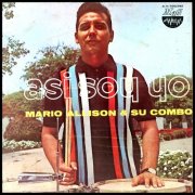 Mario Allison Y Su Combo – Asi Soy Yo (1964)