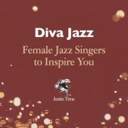 VA - Diva Jazz: Female Jazz Singers to Inspire You (2017)