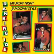 Ranking Joe - Saturday Night Jamdown Style (1980)