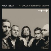 Boy & Bear - Boy & Bear At Golden Retriever Studio (2020)