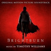 Timothy Williams - Brightburn (Original Motion Picture Soundtrack) (2019) [Hi-Res]