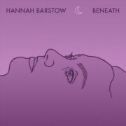 Hannah Barstow - Beneath (2021)