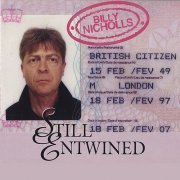 Billy Nicholls - Still Entwined (2001)