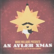 Mars Williams - Mars Williams Presents: An Ayler Xmas, Vol. 3 (Live in Kraków) (2020)