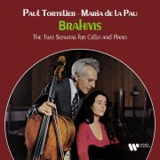 Paul Tortelier & Maria de la Pau - Brahms: Sonatas for Cello and Piano, Op. 38 & 99 (2026)