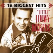 Little Jimmy Dickens - 16 Biggest Hits (2006)