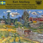 Gavle Symphony, B. Tommy Andersson - Atterberg: Piano Concerto and Violin Concerto (1999)
