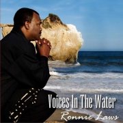 Ronnie Laws - Voices in the Water (2009)