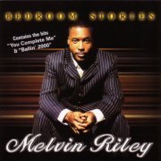 Melvin Riley - Bedroom Stories (2000/2005) FLAC