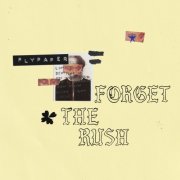 flypaper - Forget the Rush (2025) [Hi-Res]
