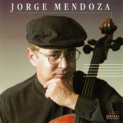 Jorge Mendoza - Celloquium (2005)