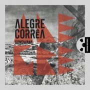 Alegre Corrêa - Gondwana (2015) [Hi-Res]