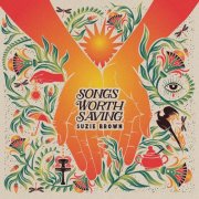 Suzie Brown - Songs Worth Saving (2025) [Hi-Res]